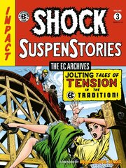 Ec Archives: Shock Suspenstories Volume 3 kaina ir informacija | Fantastinės, mistinės knygos | pigu.lt