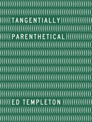 Ed Templeton - Tangentially Parenthetical kaina ir informacija | Fotografijos knygos | pigu.lt