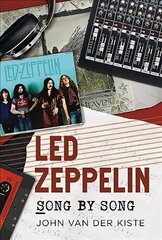 Led Zeppelin Song by Song kaina ir informacija | Knygos apie meną | pigu.lt