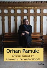 Orhan Pamuk -- Critical Essays on a Novelist between Worlds: A Collection of Essays on Orhan Pamuk kaina ir informacija | Istorinės knygos | pigu.lt