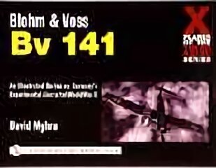 Blohm and Vs Bv 141 цена и информация | Исторические книги | pigu.lt