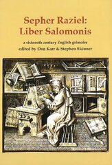Sepher Raziel: Liber Salomonis: a sixteenth century English grimoire цена и информация | Самоучители | pigu.lt