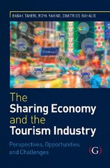 Sharing Economy and the Tourism Industry: Perspectives, Opportunities and Challenges цена и информация | Книги по экономике | pigu.lt