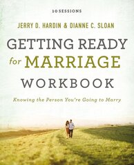 Getting Ready for Marriage Workbook: Knowing the Person You're Going to Marry kaina ir informacija | Dvasinės knygos | pigu.lt
