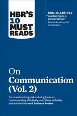 HBR's 10 Must Reads on Communication, Vol. 2 (with bonus article Leadership Is a Conversation by Boris Groysberg and Michael Slind) kaina ir informacija | Ekonomikos knygos | pigu.lt