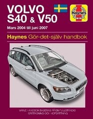 Volvo S40 and V50 Mars (2004 - Juni 2007) Haynes Repair Manual (svenske utgava) цена и информация | Путеводители, путешествия | pigu.lt