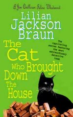 Cat Who Brought Down The House (The Cat Who Mysteries, Book 25): A charming feline whodunit for cat lovers everywhere kaina ir informacija | Fantastinės, mistinės knygos | pigu.lt