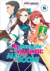 My Next Life as a Villainess: All Routes Lead to Doom! Volume 8 kaina ir informacija | Fantastinės, mistinės knygos | pigu.lt