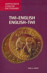 Twi-English / English-Twi Concise Dictionary цена и информация | Пособия по изучению иностранных языков | pigu.lt