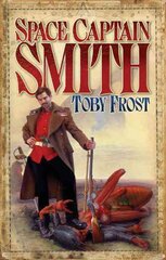 Space Captain Smith, 1 kaina ir informacija | Fantastinės, mistinės knygos | pigu.lt