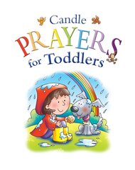 Candle Prayers for Toddlers New edition цена и информация | Книги для подростков  | pigu.lt