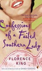 Confessions Of A Failed Southern Lady kaina ir informacija | Biografijos, autobiografijos, memuarai | pigu.lt