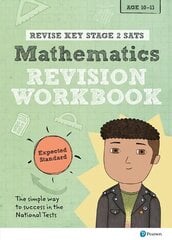 Pearson REVISE Key Stage 2 SATs Maths Revision Workbook - Expected Standard for the 2023 and 2024 exams цена и информация | Книги по социальным наукам | pigu.lt