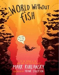 World Without Fish kaina ir informacija | Knygos paaugliams ir jaunimui | pigu.lt