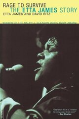 Rage To Survive: The Etta James Story цена и информация | Книги об искусстве | pigu.lt
