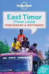 Lonely Planet East Timor Phrasebook & Dictionary 3rd edition kaina ir informacija | Kelionių vadovai, aprašymai | pigu.lt