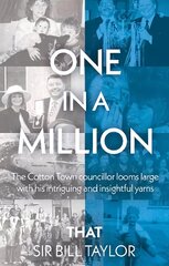 One in a Million: That Bill Taylor цена и информация | Биографии, автобиографии, мемуары | pigu.lt