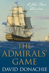 Admirals' Game: A John Pearce Adventure kaina ir informacija | Fantastinės, mistinės knygos | pigu.lt