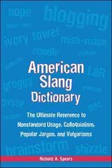 American Slang Dictionary, Fourth Edition 4th edition kaina ir informacija | Užsienio kalbos mokomoji medžiaga | pigu.lt