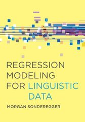 Regression Modeling for Linguistic Data kaina ir informacija | Enciklopedijos ir žinynai | pigu.lt