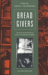 Bread Givers: A Novel kaina ir informacija | Fantastinės, mistinės knygos | pigu.lt