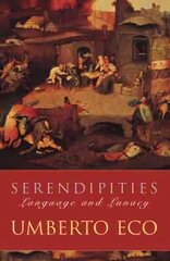 Serendipities: Language And Lunacy цена и информация | Книги по социальным наукам | pigu.lt