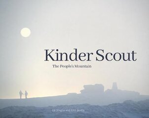 Kinder Scout: The people's mountain цена и информация | Книги о питании и здоровом образе жизни | pigu.lt