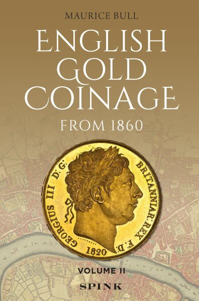 English Gold Coinage Volume II: Volume II kaina ir informacija | Knygos apie meną | pigu.lt
