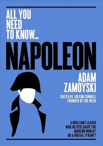 Napoleon: A Brilliant Leader Who Helped Shape the Modern World - or a Brutal Tyrant? kaina ir informacija | Biografijos, autobiografijos, memuarai | pigu.lt