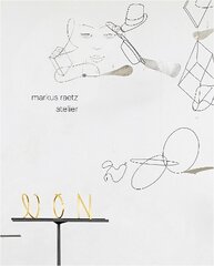 Markus Raetz: Atelier kaina ir informacija | Knygos apie meną | pigu.lt