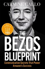 Bezos Blueprint: Communication Secrets that Power Amazon's Success kaina ir informacija | Ekonomikos knygos | pigu.lt