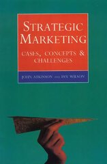 Strategic Marketing: Cases, Concepts and Challenges kaina ir informacija | Ekonomikos knygos | pigu.lt
