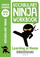 Vocabulary Ninja Workbook for Ages 8-9: Vocabulary activities to support catch-up and home learning kaina ir informacija | Knygos paaugliams ir jaunimui | pigu.lt