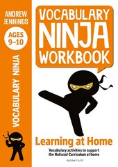 Vocabulary Ninja Workbook for Ages 9-10: Vocabulary activities to support catch-up and home learning kaina ir informacija | Knygos paaugliams ir jaunimui | pigu.lt