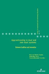 Apprenticeship in dual and non-dual systems: Between tradition and innovation New edition kaina ir informacija | Socialinių mokslų knygos | pigu.lt