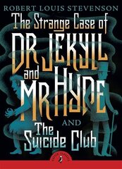 Strange Case of Dr Jekyll And Mr Hyde & the Suicide Club kaina ir informacija | Knygos paaugliams ir jaunimui | pigu.lt