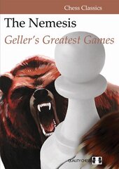 Nemesis: Geller's Greatest Games цена и информация | Книги о питании и здоровом образе жизни | pigu.lt