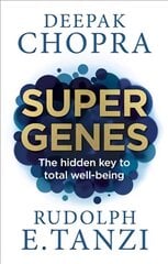 Super Genes: The hidden key to total well-being цена и информация | Самоучители | pigu.lt