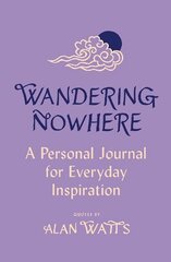 Wandering Nowhere: A Personal Journal for Everyday Inspiration цена и информация | Самоучители | pigu.lt