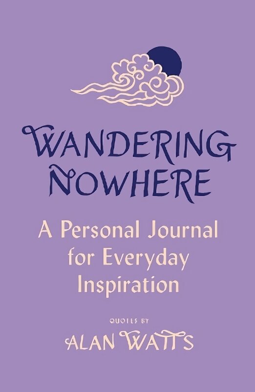 Wandering Nowhere: A Personal Journal for Everyday Inspiration цена и информация | Saviugdos knygos | pigu.lt