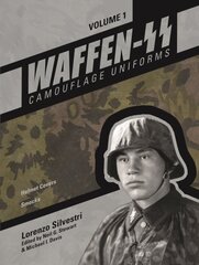 Waffen-SS Camouflage Uniforms, Vol. 1: Helmet Covers Smocks kaina ir informacija | Istorinės knygos | pigu.lt