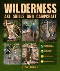Wilderness Axe Skills and Campcraft kaina ir informacija | Knygos apie sveiką gyvenseną ir mitybą | pigu.lt