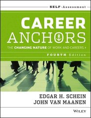 Career Anchors: The Changing Nature of Careers Self Assessment 4th edition цена и информация | Книги по экономике | pigu.lt