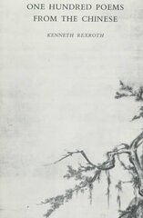 One Hundred Poems from the Chinese kaina ir informacija | Poezija | pigu.lt