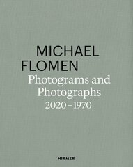 Michael Flomen: Photograms and Photographs. 2020 1970 kaina ir informacija | Fotografijos knygos | pigu.lt