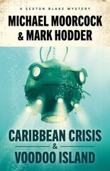 Sexton Blake: Caribbean Crisis & Voodoo Island kaina ir informacija | Fantastinės, mistinės knygos | pigu.lt