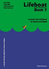 Lifeboat Read and Spell Scheme: Launch the Lifeboat to Read and Spell, Book 5 цена и информация | Книги по социальным наукам | pigu.lt