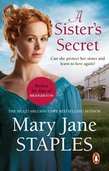 Sister's Secret: A heart-warming and uplifting Regency romance from bestseller Mary Jane Staples kaina ir informacija | Fantastinės, mistinės knygos | pigu.lt