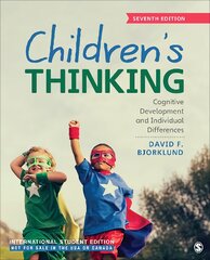 Childrens Thinking - International Student Edition: Cognitive Development and Individual Differences 7th Revised edition цена и информация | Книги по социальным наукам | pigu.lt
