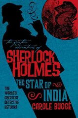 Further Adventures of Sherlock Holmes: The Star of India kaina ir informacija | Fantastinės, mistinės knygos | pigu.lt